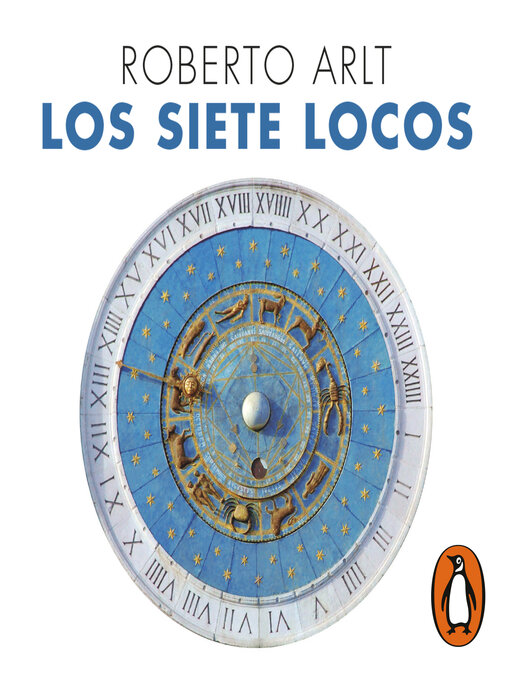 Title details for Los siete locos by Roberto Arlt - Available